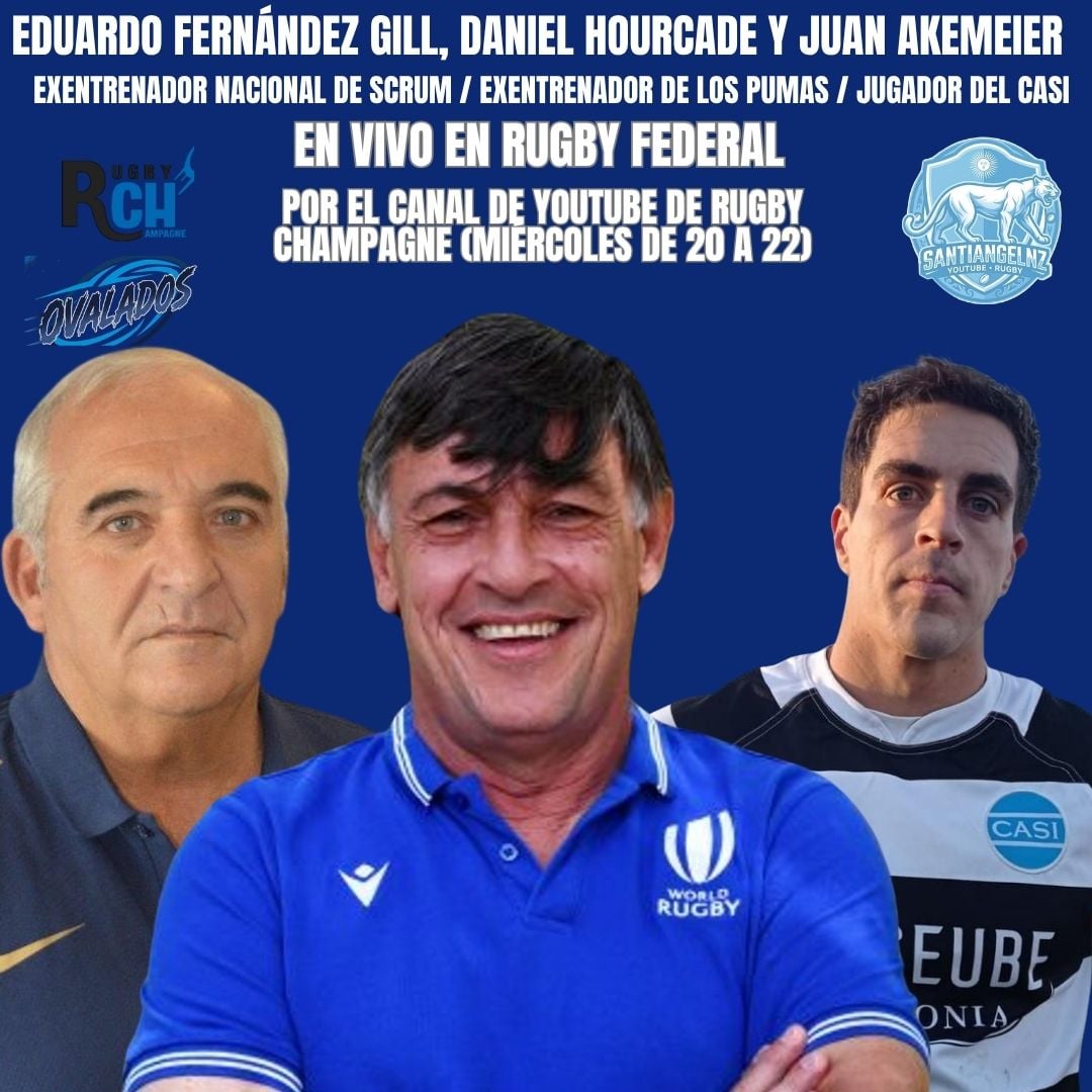 Un nuevo programa de RUGBY CHAMPAGNE FEDERAL, con tres invitados en vivo 