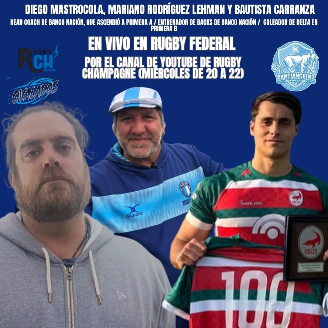 Esta noche un nuevo programa de Rugby Champagne Federal con invitados imperdibles